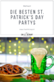 St. Patrick's Day Partys The Chill Report Bier Beer green grün